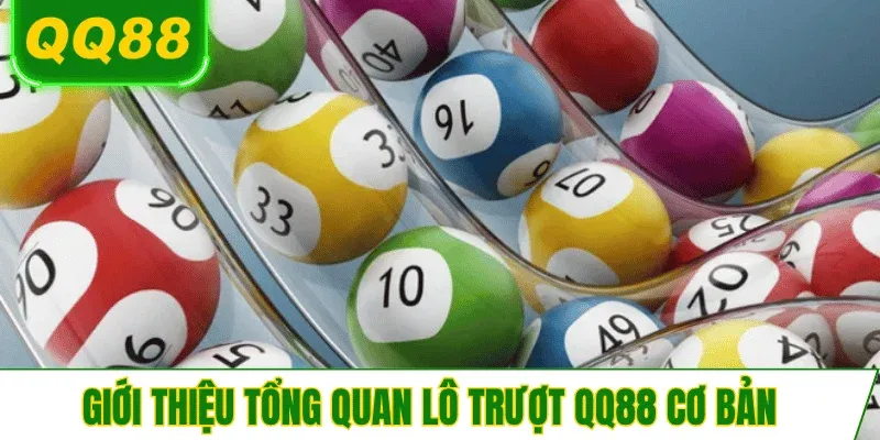 gioi-thieu-tong-quan-lo-truot-qq88-co-ban