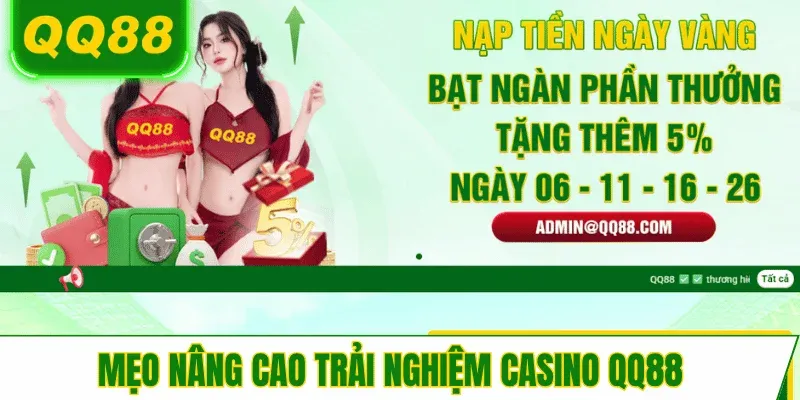 toi-uu-trai-nghiem-khi-choi-casino-qq88